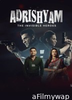 Adrishyam The Invisible Heroes (2024) S01 (EP05 To EP06) Hindi Web Series