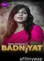 Badniyat (2023) 18Plus Hindi Short Film