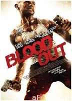 Blood Out (2011) UNRATED Hindi Dubbed Movies