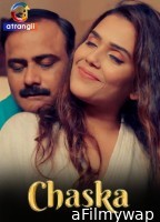 Chaska (2024) Atrangii Hindi Hot Short Film