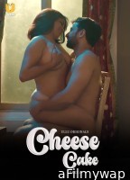 Cheese Cake (2024) Part 1 ULLU Hindi Web Series