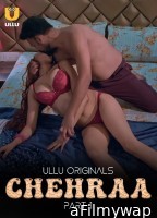 Chehraa (2024) S01 Part 1 UllU Hindi Web Series
