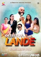 Detective Lande (2023) S01 Part 1 Cineprime Hindi Web Series