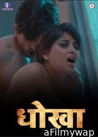 Dhokha (2023) S01 (EP01 To E03) Besharams Hindi Web Series
