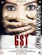 GST: Galti Sirf Tumhari (2017) Hindi Full Movie