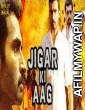 Jigar Ki Aag (2017) Hindi Dubbed Movie