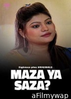 Maza Ya Saza (2023) 18Plus Hindi Short Film