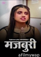 Mazburi (2023) 18plus Hindi Short Film
