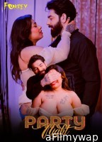 Party Night (2024) Fukrey Hindi Hot Short Film