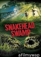 Snakehead Swamp (2014) ORG Hindi Dubbed Movie